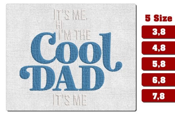 I'm the Cool Dad Machine Embroidery File Review