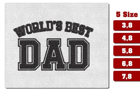 World's Best Dad Machine Embroidery File Review